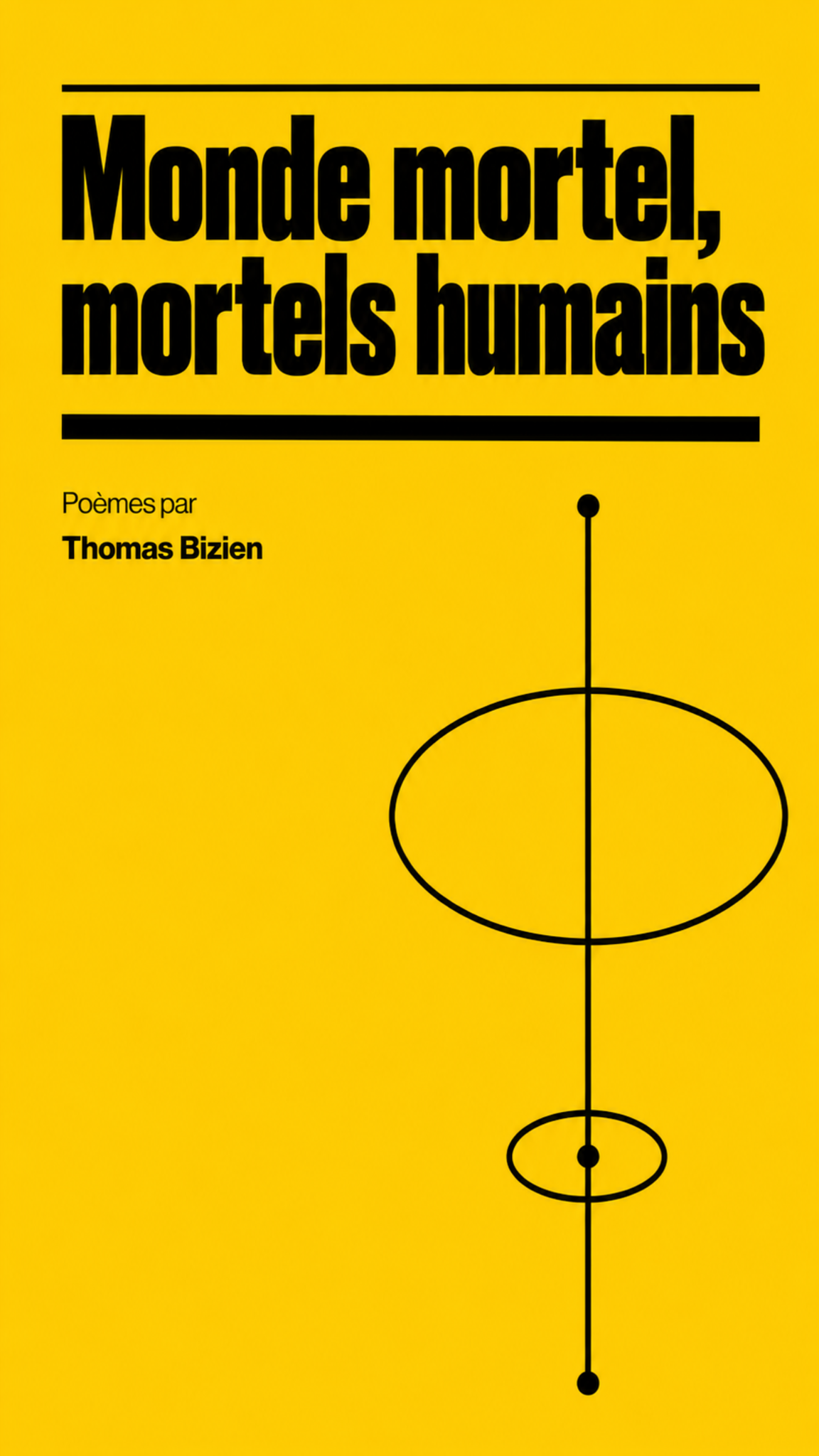 Couverture de Monde mortel, mortels humains