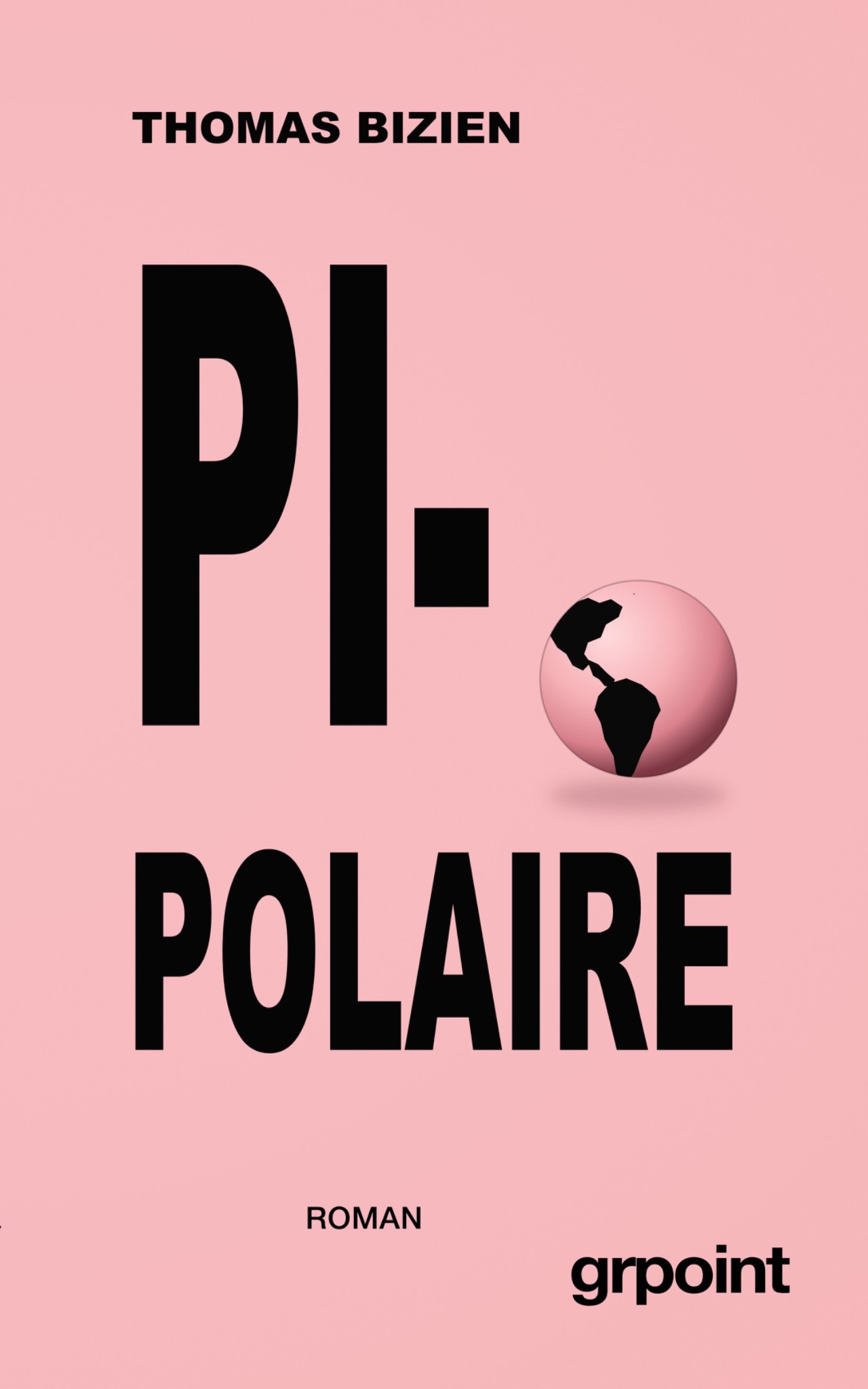 Couverture du roman Pi-Polaire